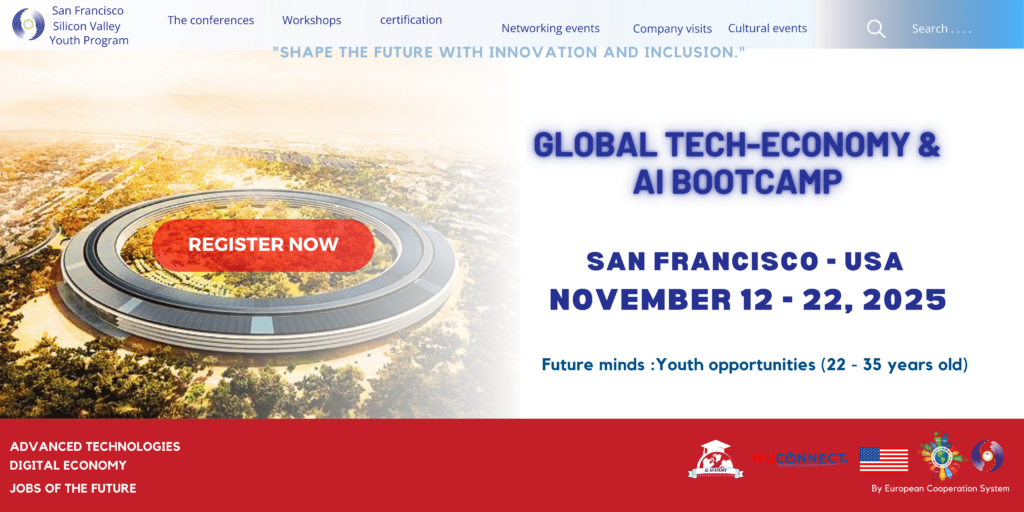 Global tech-economy & AI bootcamp - Youth - USA - San Francisco - Silicon Valley - 2025